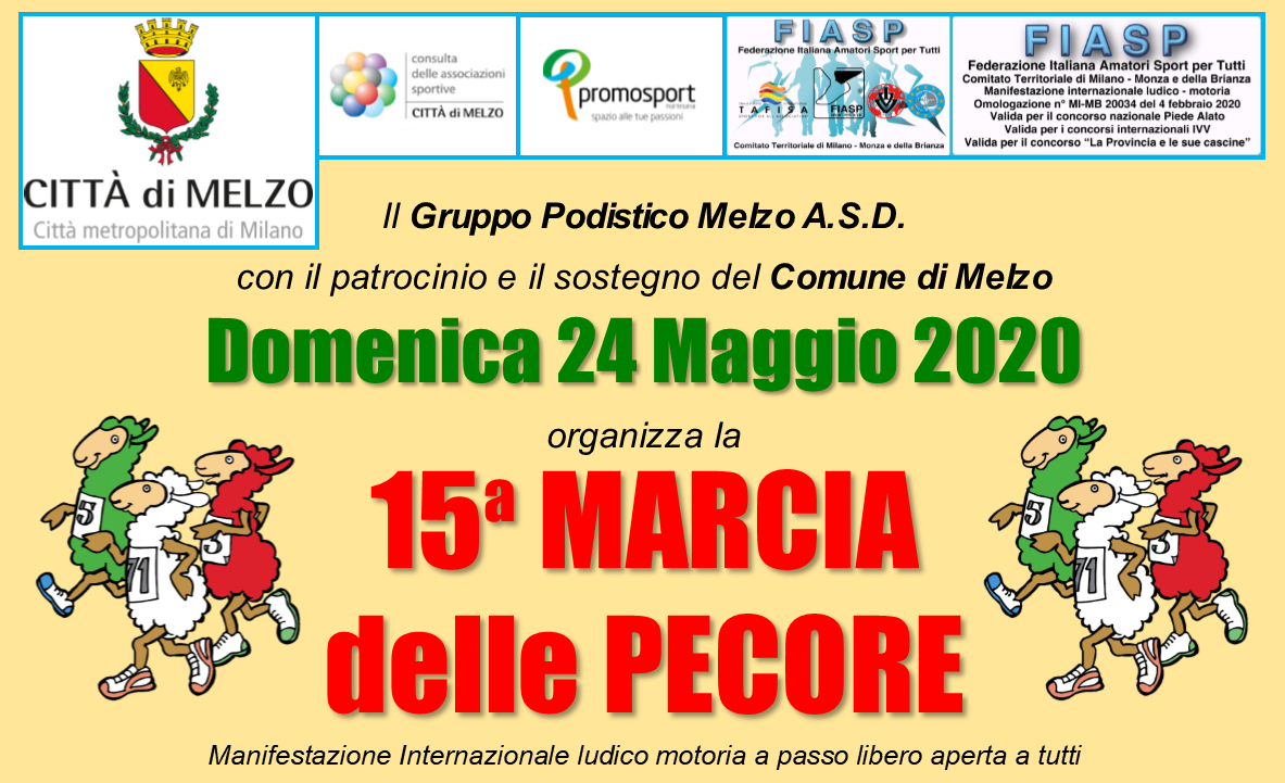 15^ Marcia delle Pecore – Melzo – 24/05/2020 15^ Marcia delle Pecore – Melzo – 24/05/2020